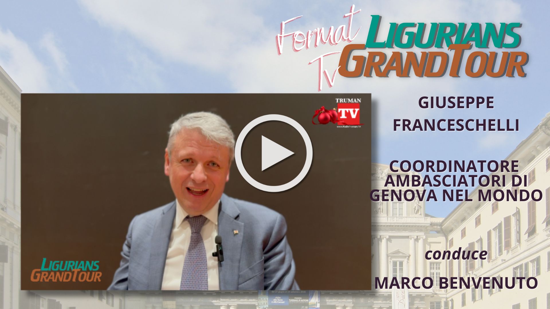 Puntata Ligurians format tv. Ambasciatori di Genova nel Mondo. Ospite Giuseppe Franceschelli