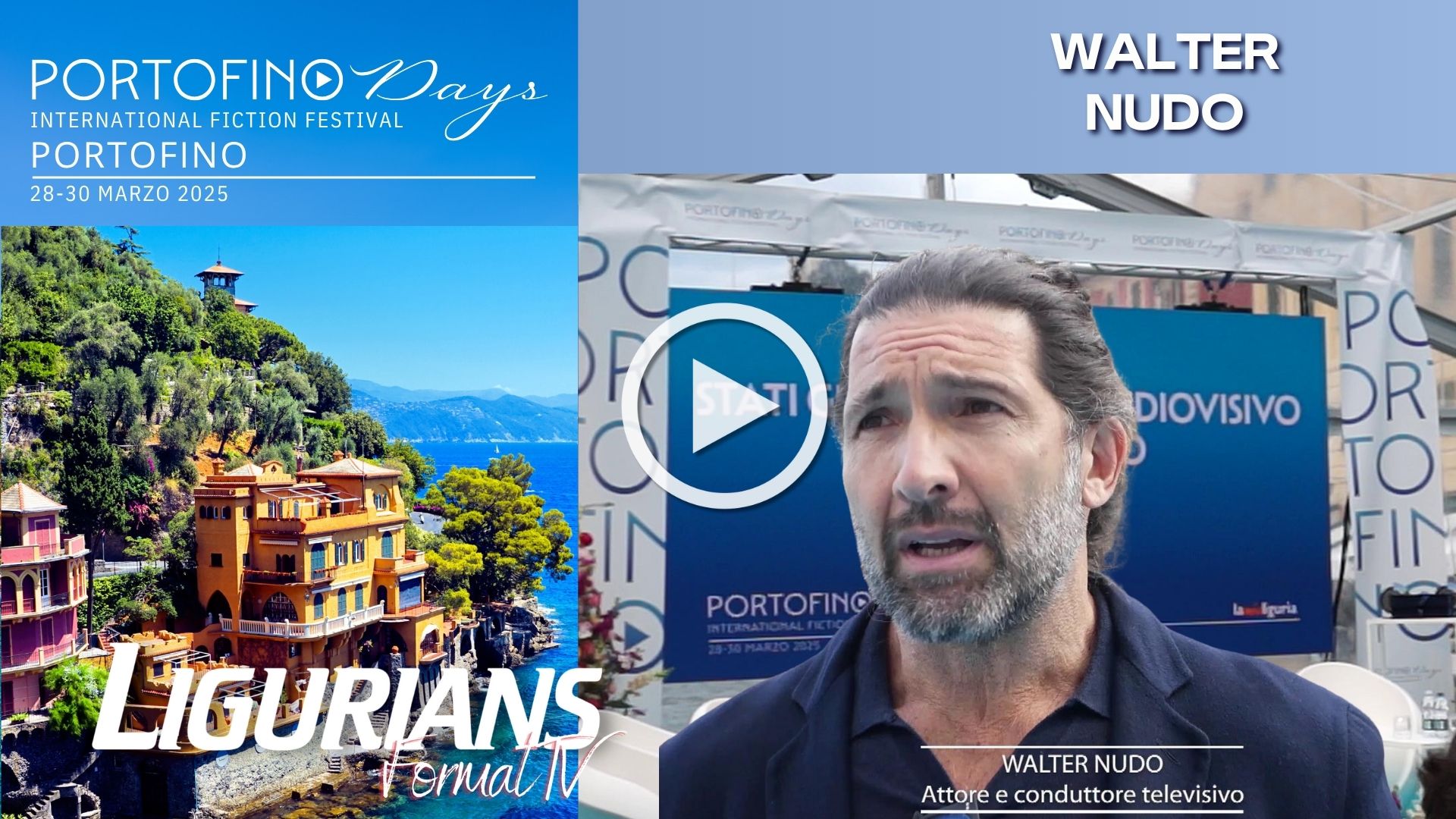 Format Tv Ligurians. Replica Intervista Walter NUDO. Portofino Days