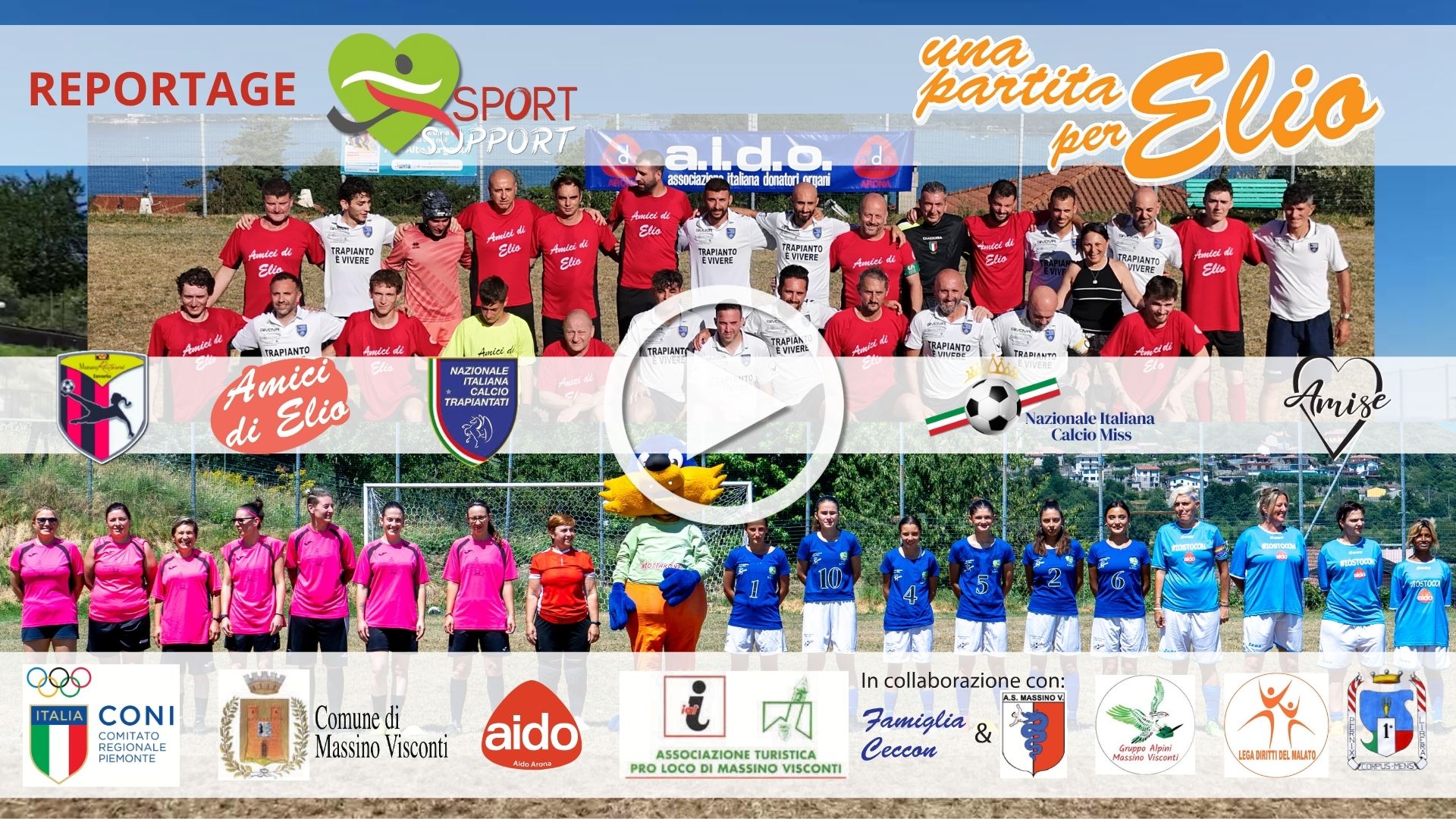 Reportage.Format Sport Support Una Partita per Elio 2025